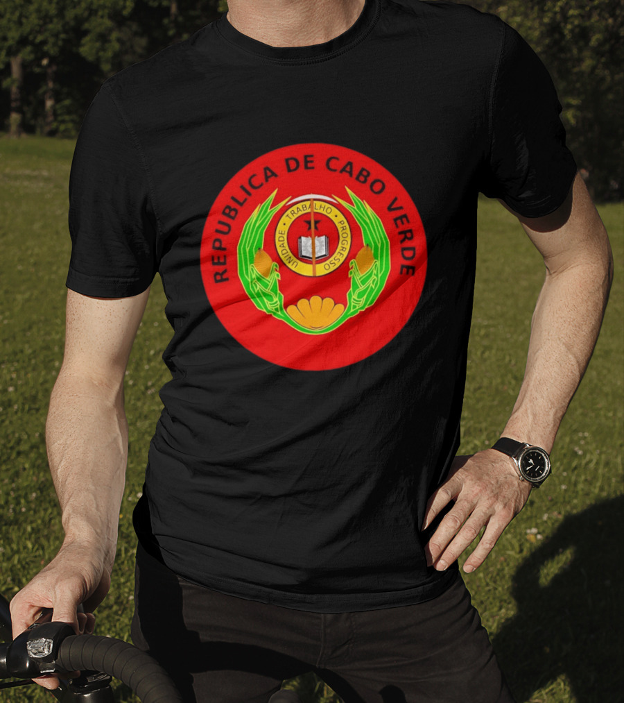 Republica De Cabo Verde Unidade Trabalho Progresso T-Shirt