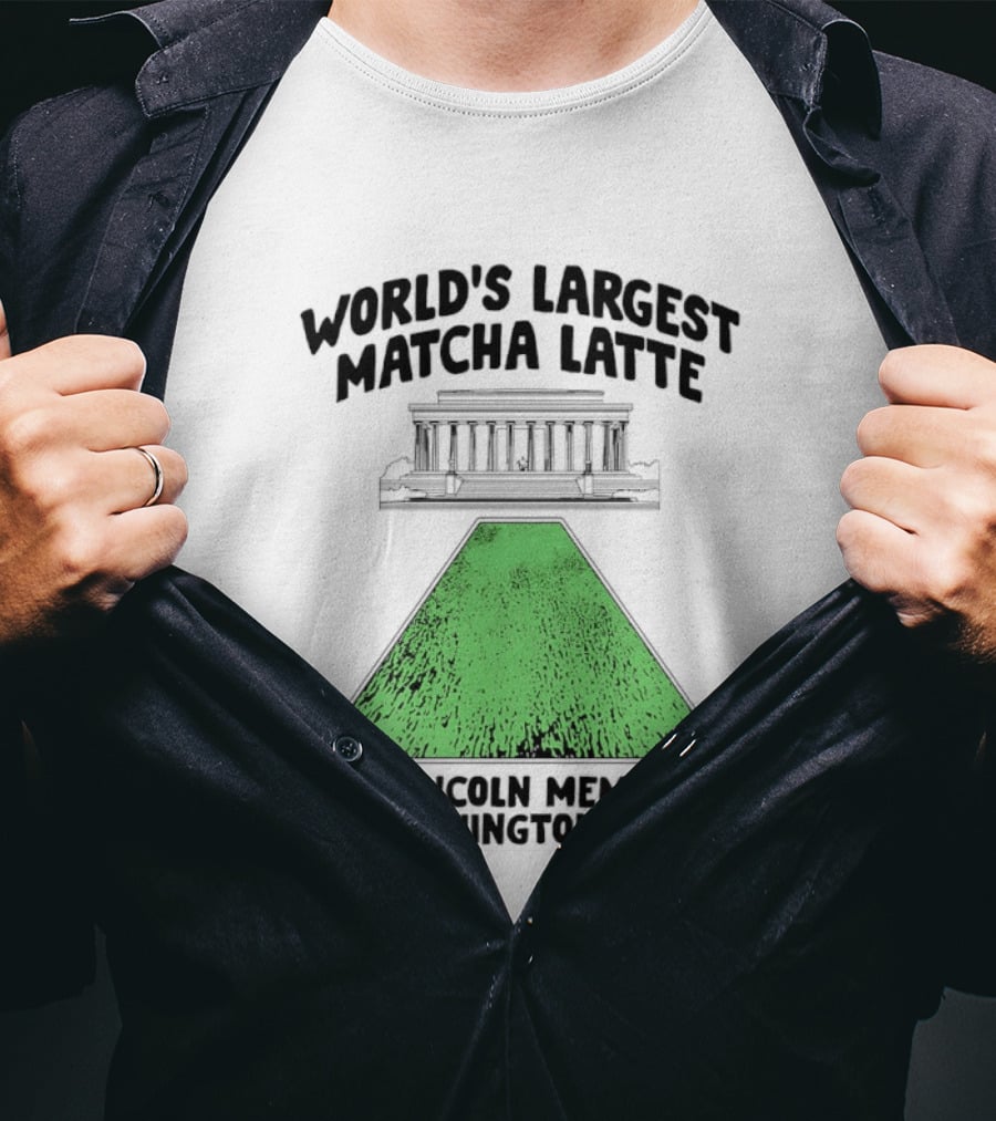 World's Largest Matcha Latte The Lincoln Memorial Washington D.C. T-Shirt