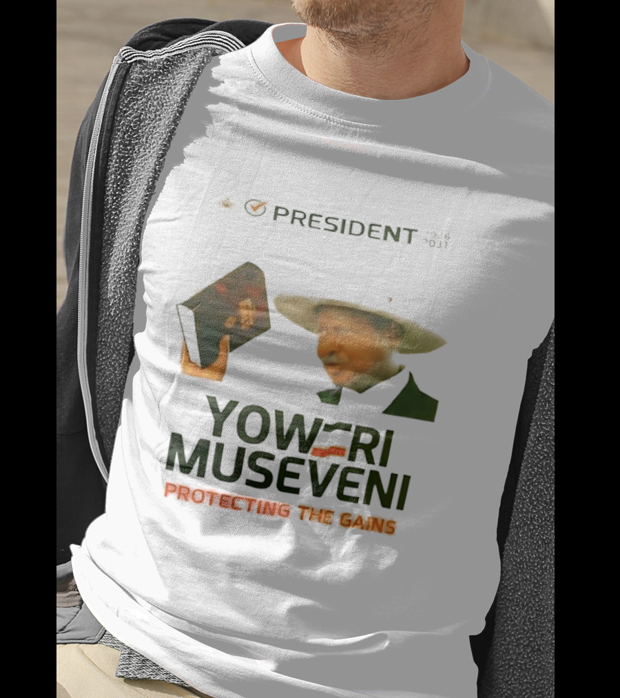 President Yoweri Museveni 2026 2031 Protecting The Gains T-Shirt