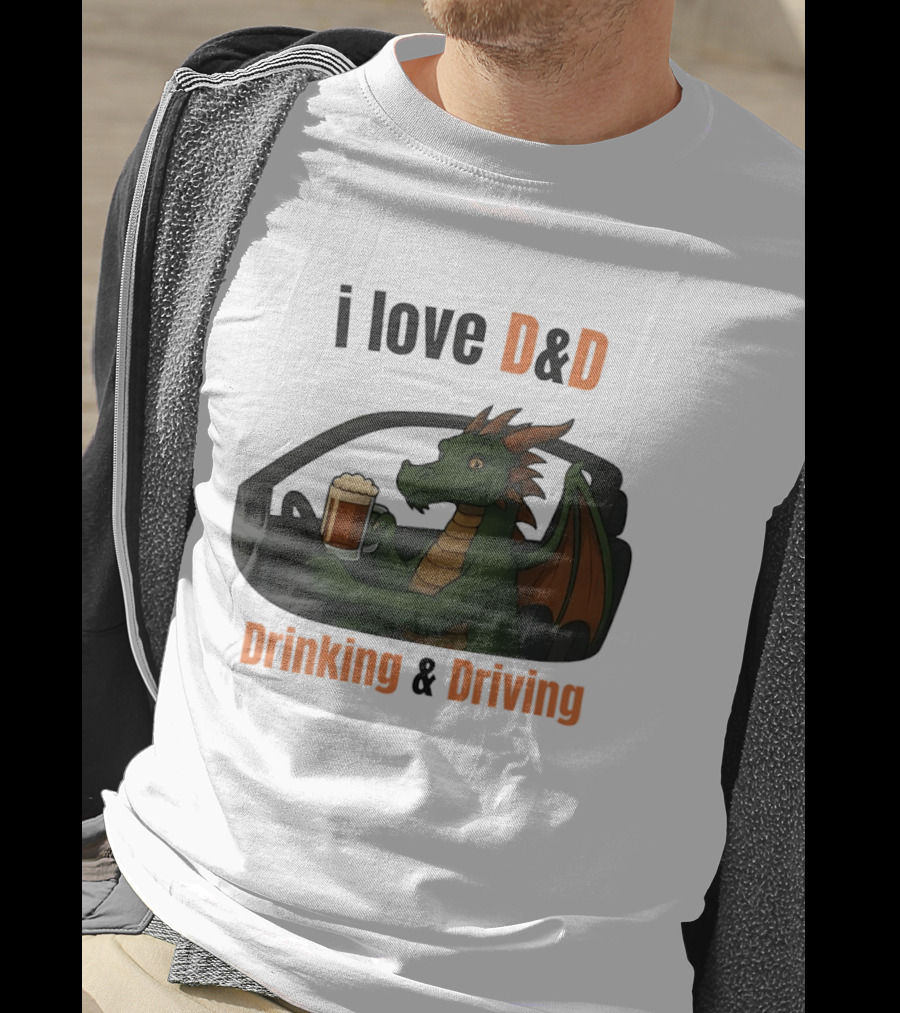 I Love D&D Dragon Beer Drinking And Driving T-Shirt
