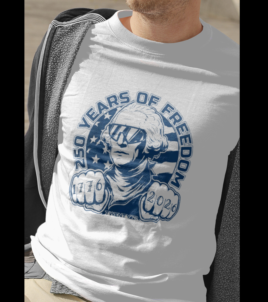 George Washington 250 Years Of Freedom 1776 2026 USA Stars And Stripes T-Shirt