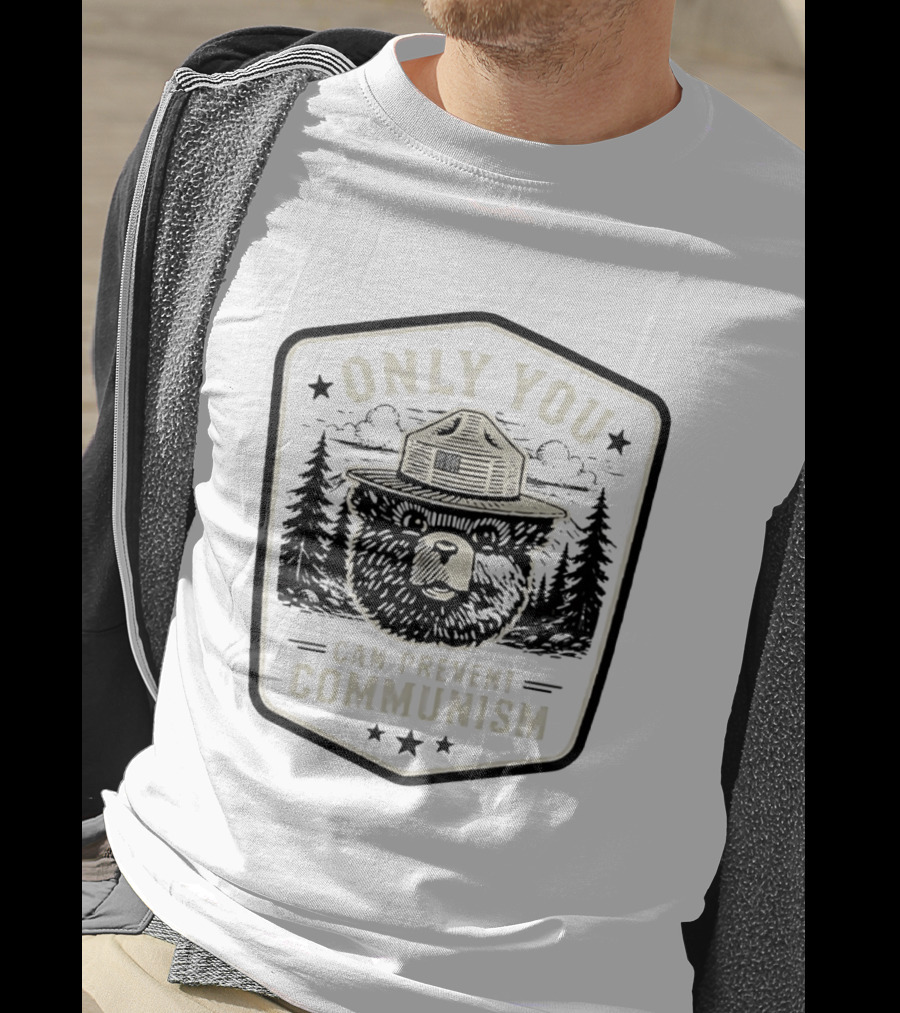 Only You Can Prevent Communism Smokey Bear Forest T-Shirt