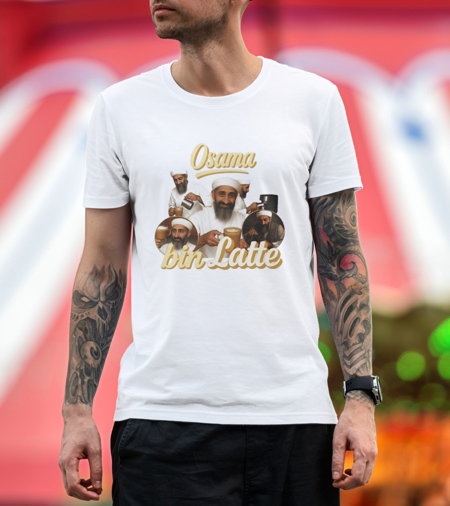 Osama Bin Latte Meme Funny Osama Bin Laden Coffee T-Shirt