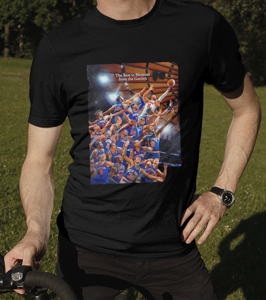 New York Knicks The Best To Blossom From The Garden T-Shirt