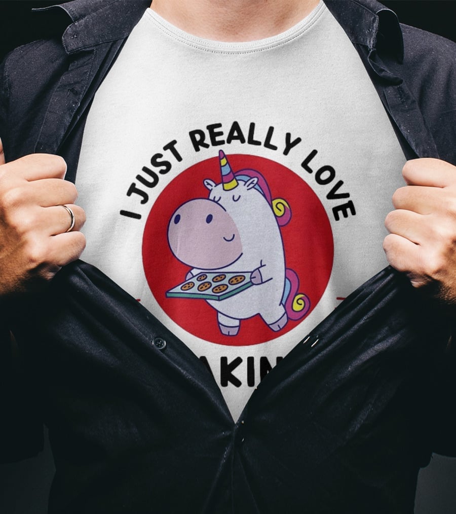 I Just Really Love Baking Unicorn Holding Tray T-Shirt