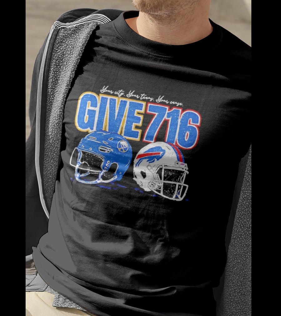 Buffalo Sabres Buffalo Bills Give 716 Your City Your Teams Your Cause T-Shirt