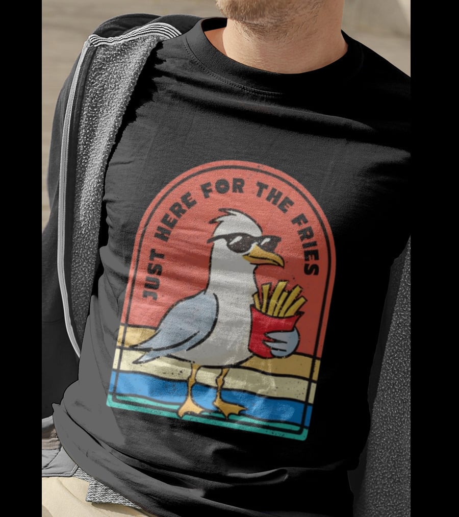 Just Here For The Fries Seagull With Sunglasses And French Fries T-Shirt