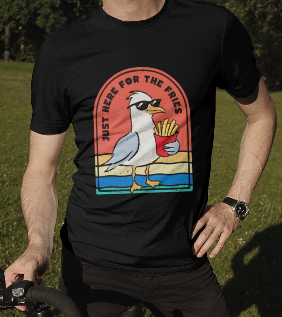 Just Here For The Fries Seagull With Sunglasses And French Fries T-Shirt