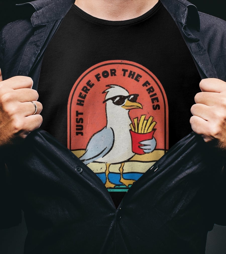 Just Here For The Fries Seagull With Sunglasses And French Fries T-Shirt