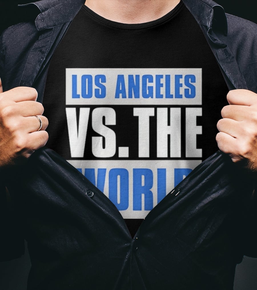 Los Angeles Dodgers Versus The World Sports Fan T-Shirt