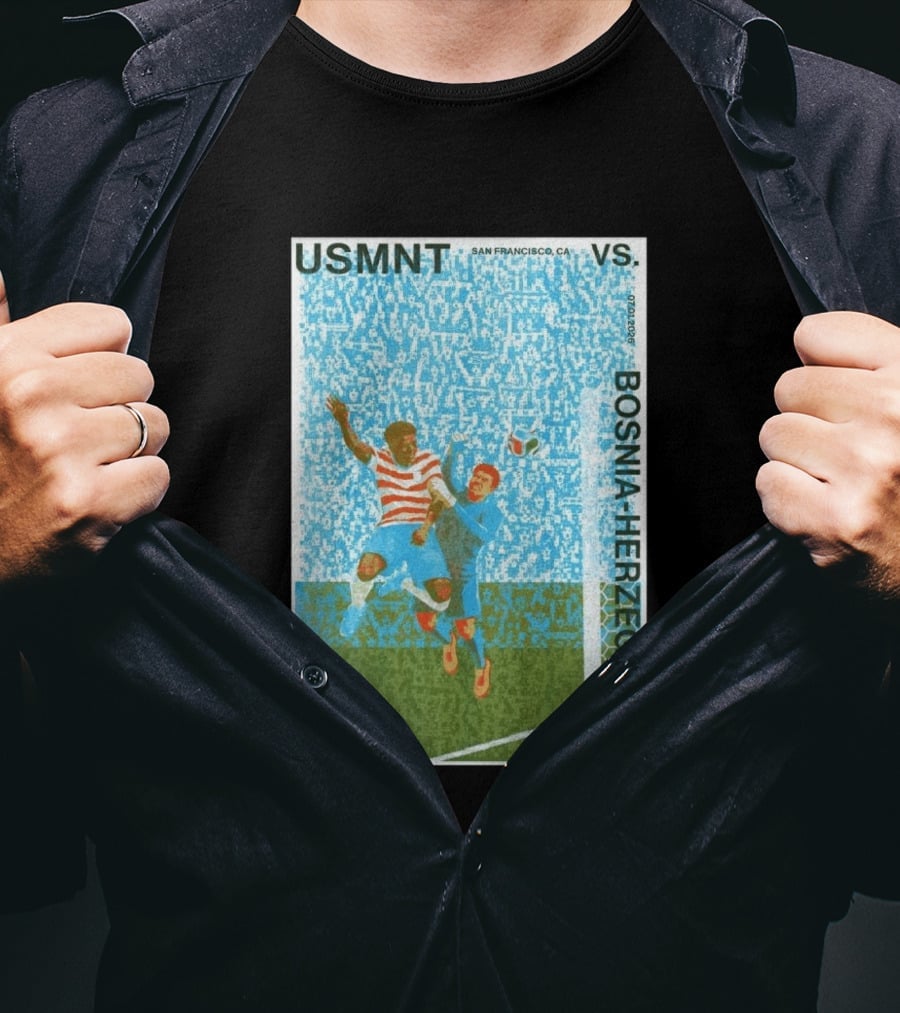 USMNT Vs Bosnia Herzegovina San Francisco July 1 2026 T-Shirt