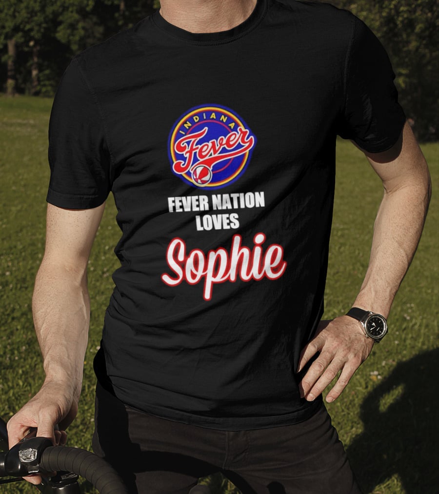 Indiana Fever Fever Nation Loves Sophie Basketball Team Support T-Shirt
