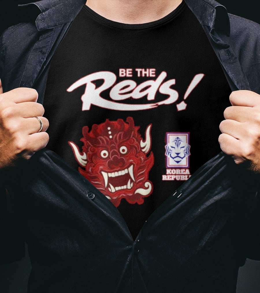 Korea Republic Be The Reds Taeguk Warriors Football Team T-Shirt