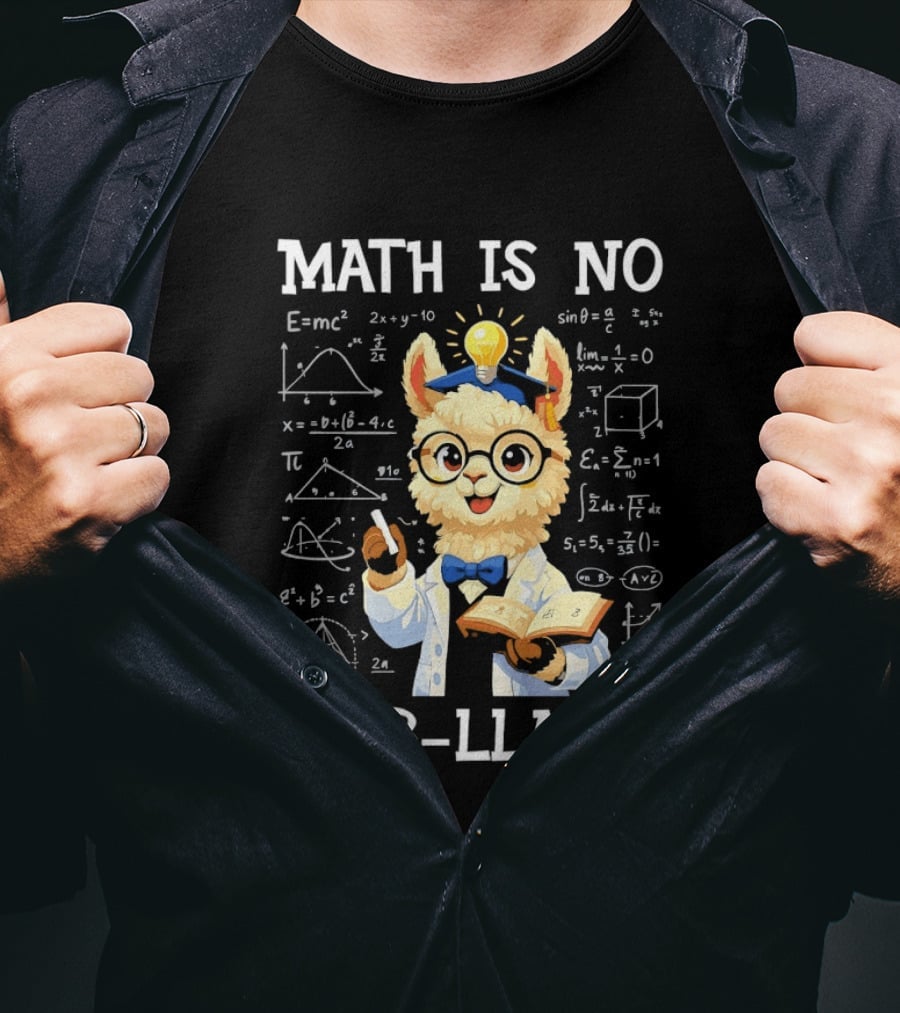 Math Is No Prob Llama Scientist With Test Tube And Equations T-Shirt