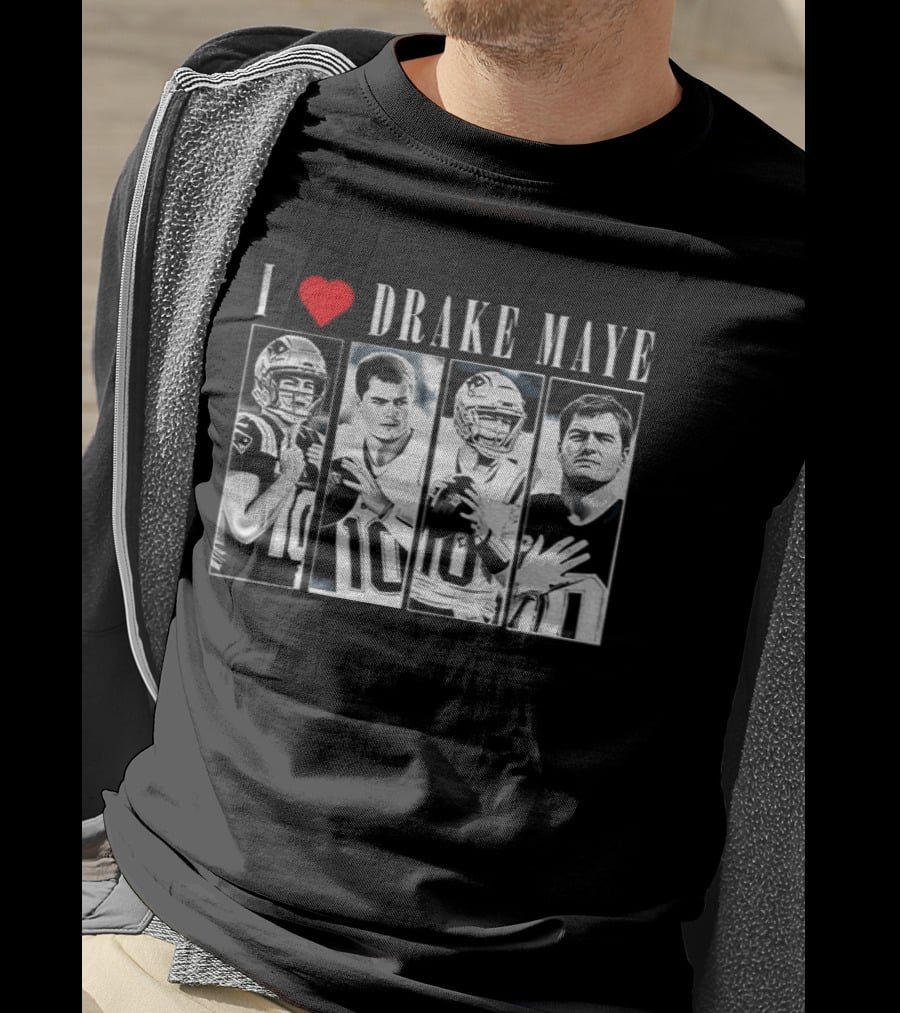 I Love Drake Maye New England Patriots Football 2025 Quarterback T-Shirt