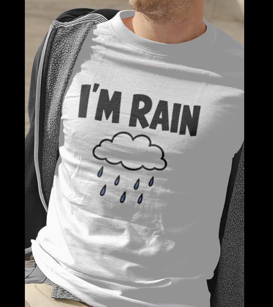 I'm Rain Cloud Weather Pun With Raindrops T-Shirt