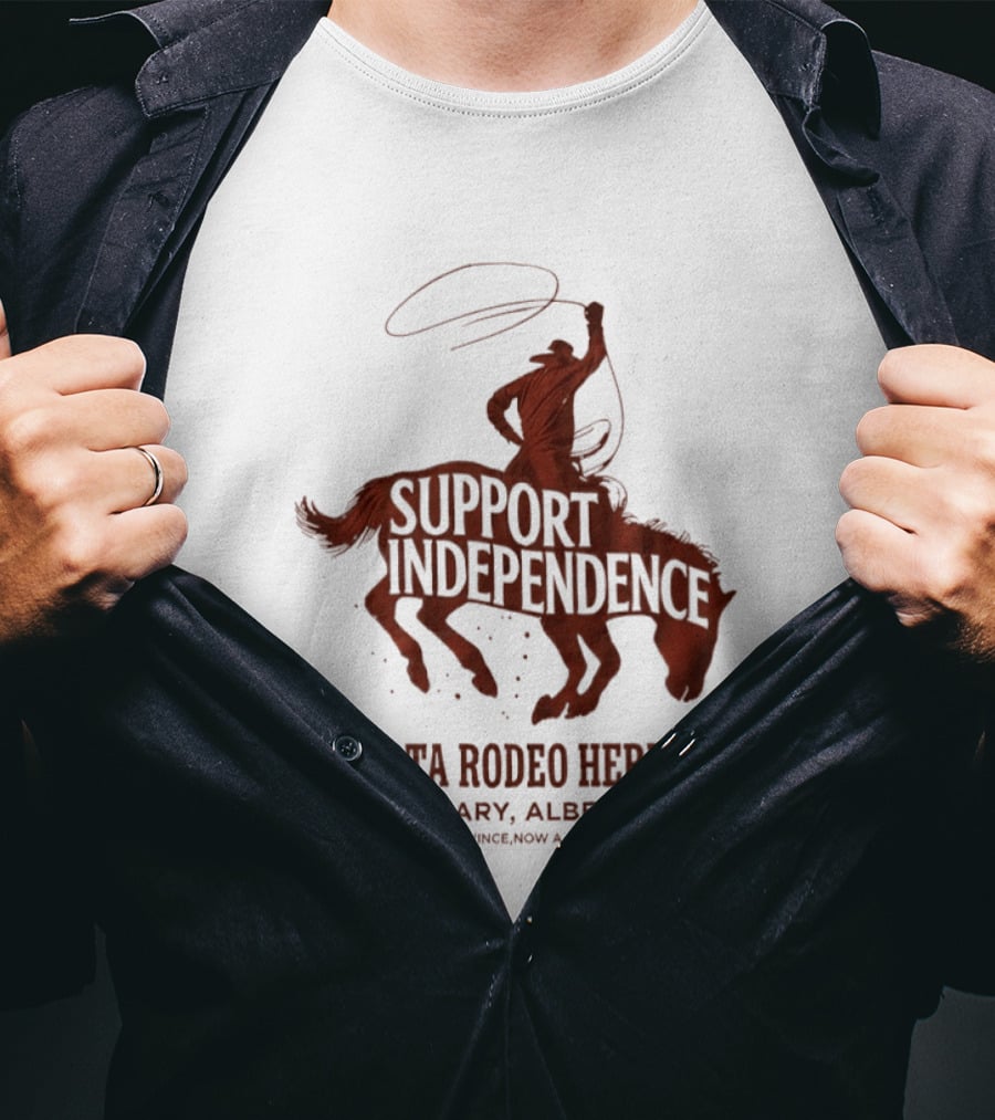 Support Independence Alberta Rodeo Heritage Calgary Alberta T-Shirt