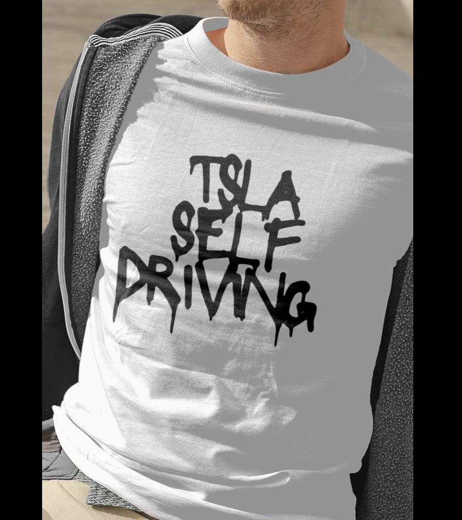 Tsla Self Driving Tesla Elon Musk T-Shirt