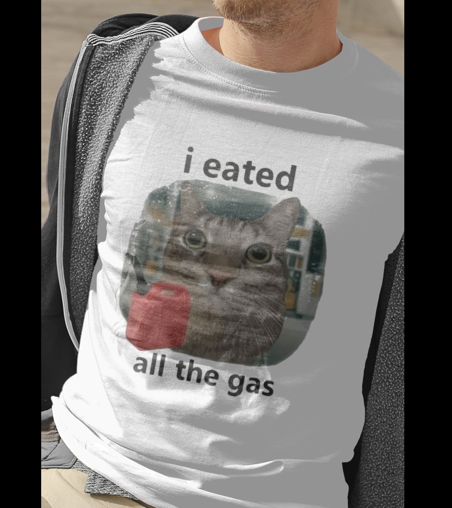 I Eated All The Gas Funny Cat Meme T-Shirt