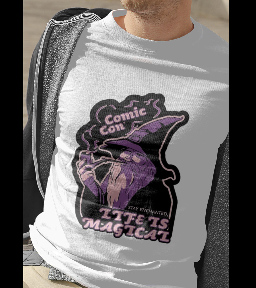 Comic Con Wizard Smoking Pipe Stay Enchanted Life Is Magical T-Shirt