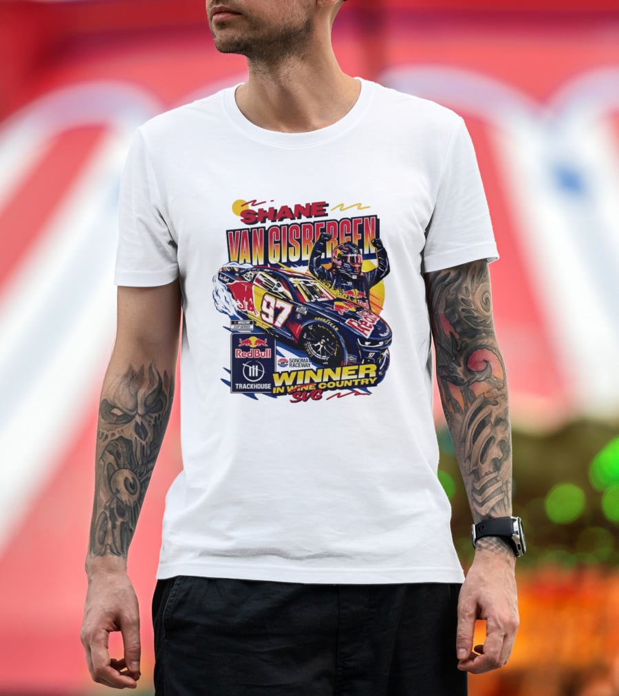 Shane Van Gisbergen Red Bull Trackhouse Racing Sonoma Raceway Winner SVG 97 T-Shirt