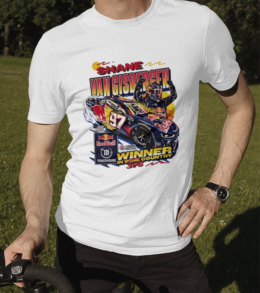 Shane Van Gisbergen Red Bull Trackhouse Racing Sonoma Raceway Winner SVG 97 T-Shirt