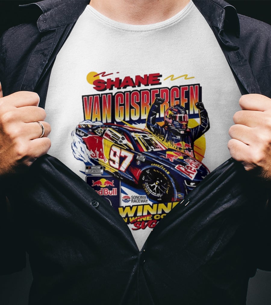 Shane Van Gisbergen Red Bull Trackhouse Racing Sonoma Raceway Winner SVG 97 T-Shirt