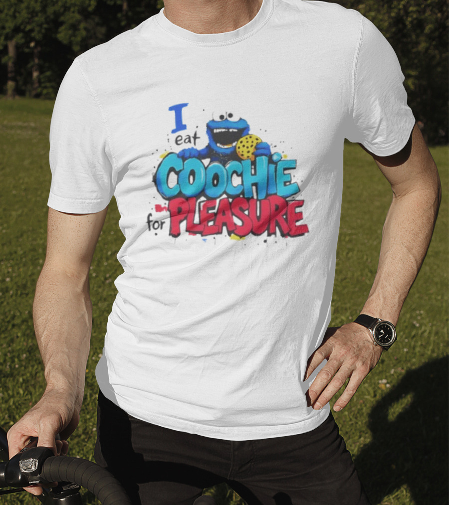 I Eat Coochie For Pleasure Cookie Monster T-Shirt