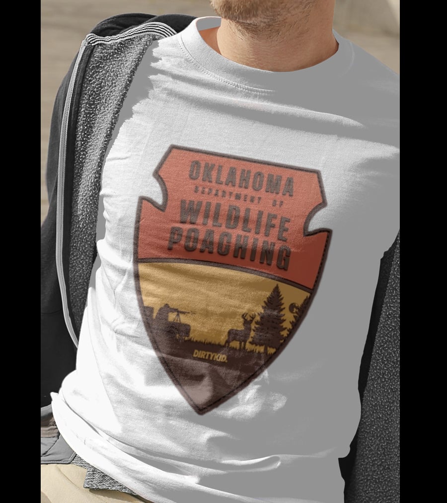 Oklahoma Wildlife Poaching Badge By DirtyKid T-Shirt