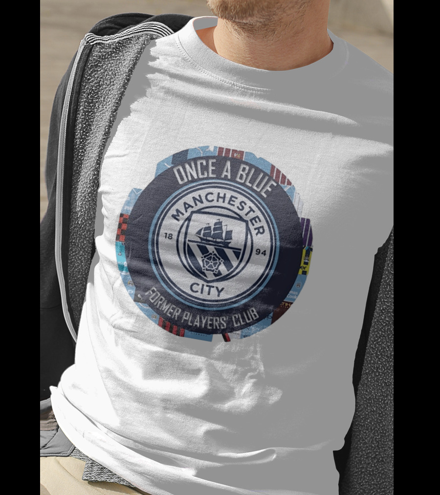 Once A Blue Manchester City Former Players Club 1894 T-Shirt