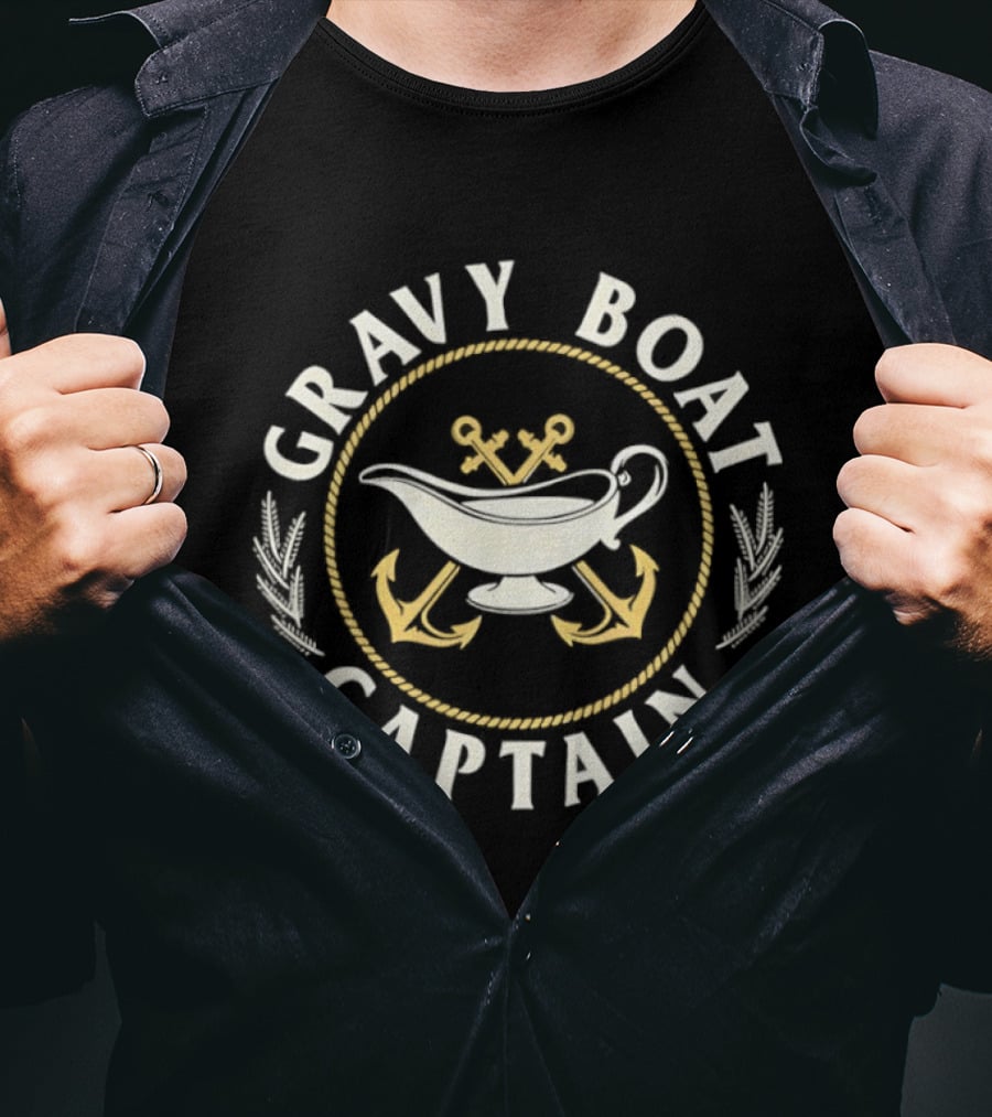 Gravy Boat Captain Thanksgiving Nautical Humor Cooking Anchors T-Shirt
