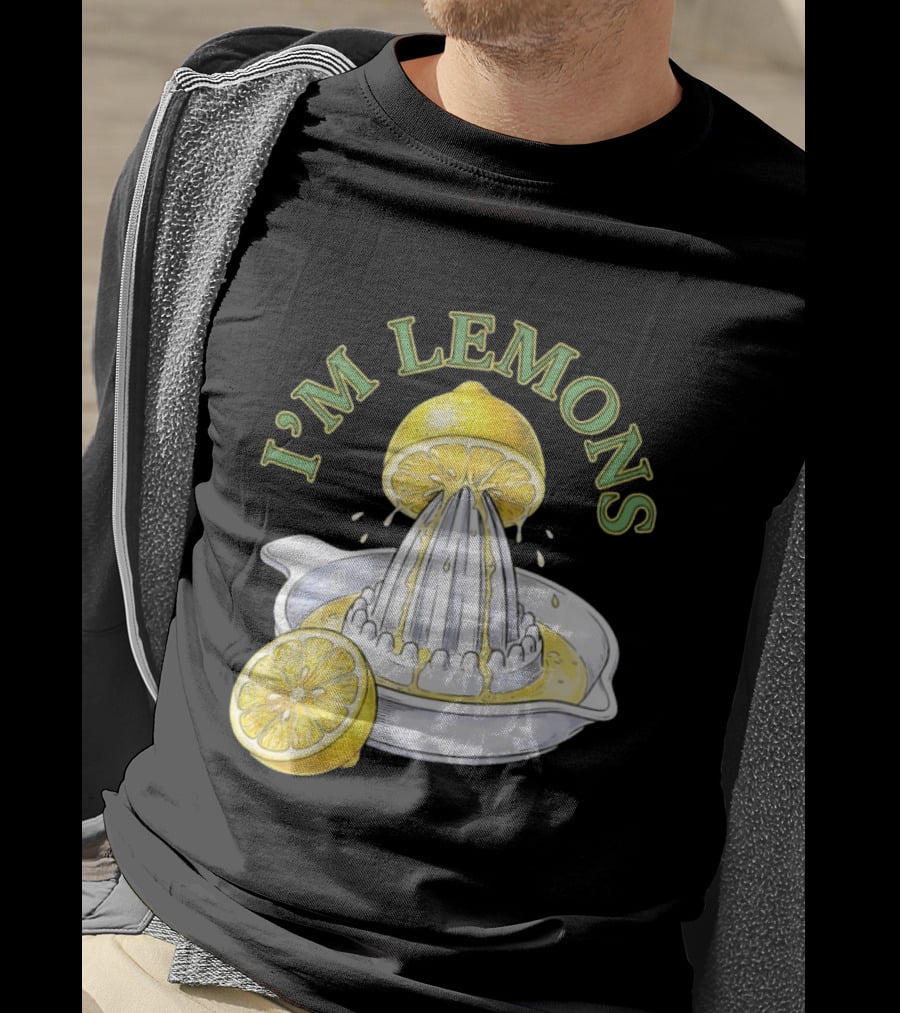 I'm Lemons Juicer And Sliced Citrus T-Shirt