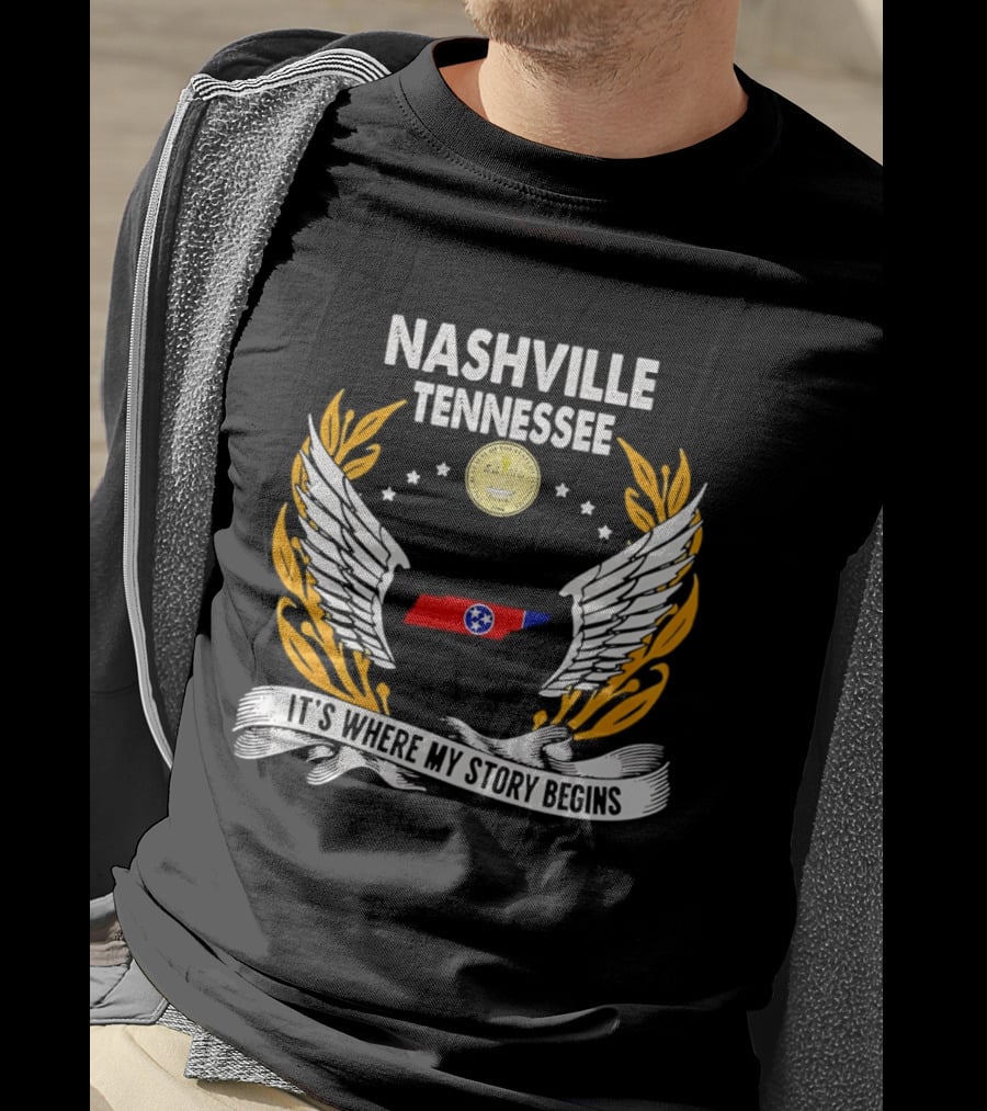 Nashville Tennessee It's Where My Story Begins Wings And State T-Shirt