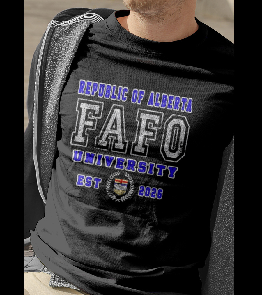 Republic Of Alberta FAFO University Est 2026 Crest T-Shirt