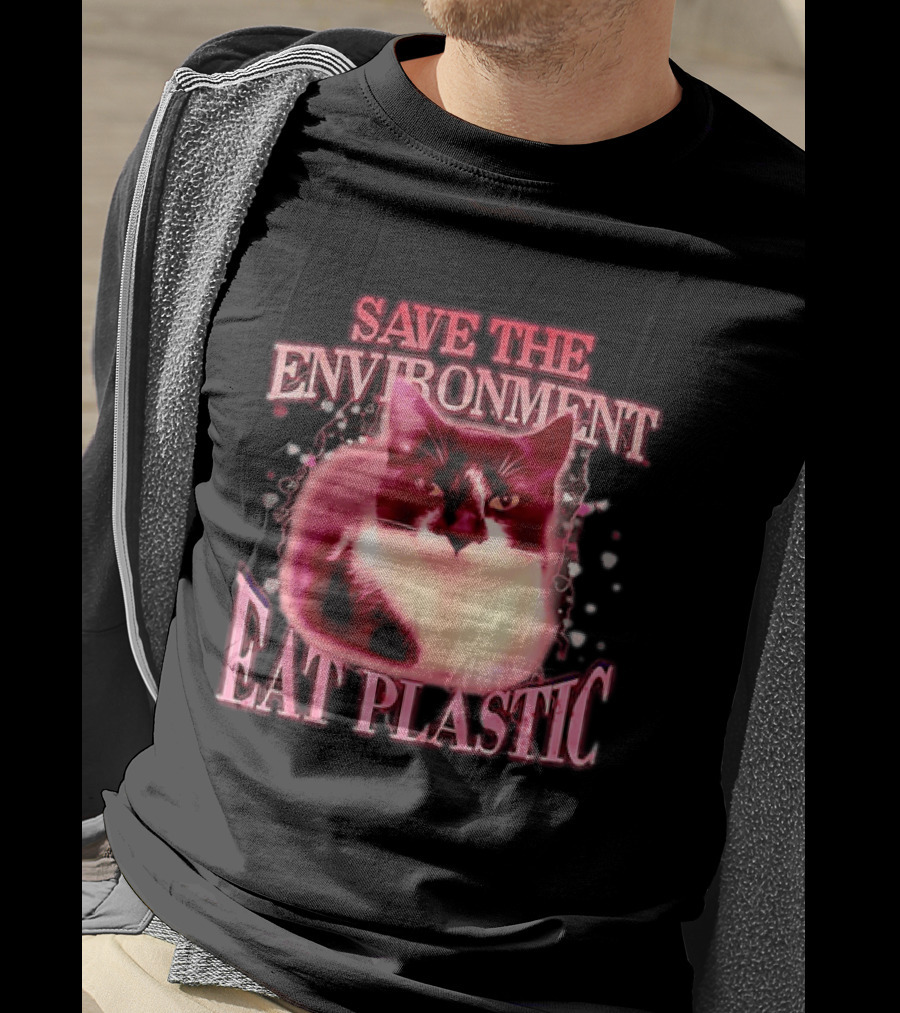 Save The Environment Eat Plastic Cat Humor T-Shirt
