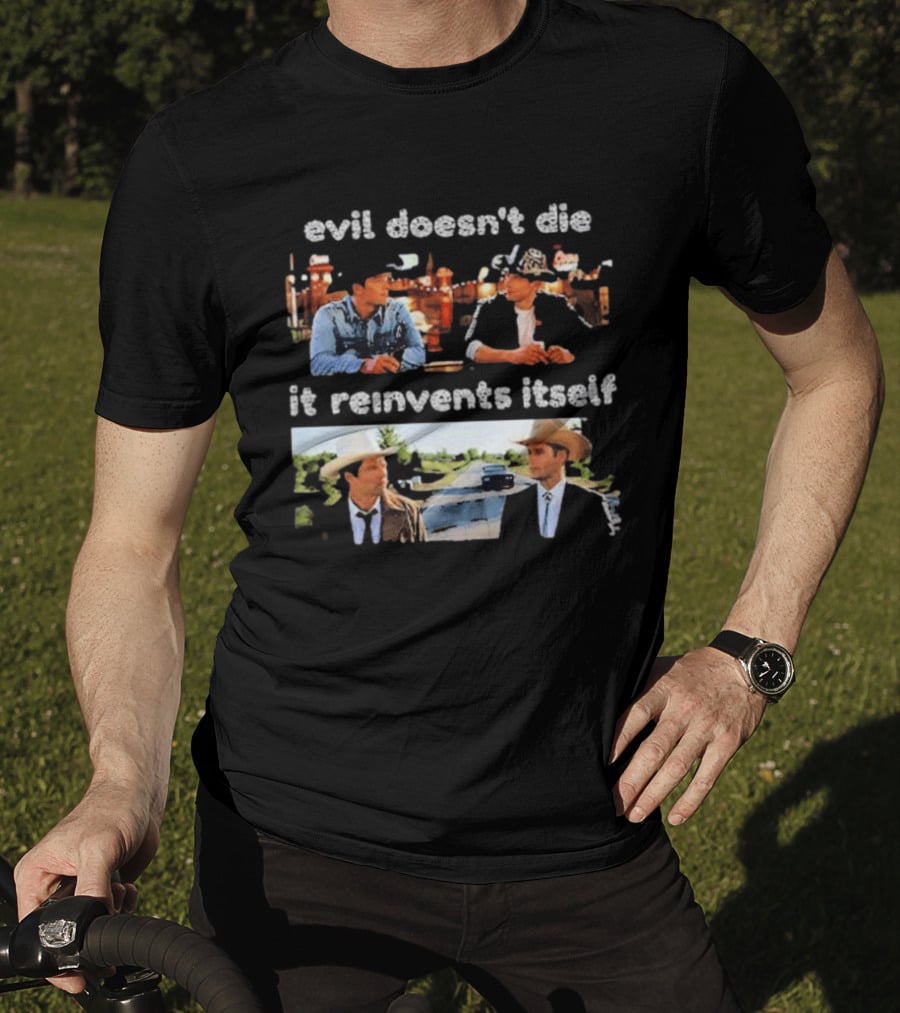 Supernatural 9 1 1 Lone Star Mashup Evil Doesn't Die It Reinvents Itself Cowboy Scene T-Shirt