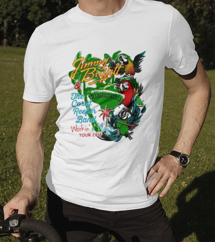 Jimmy Buffett Margaritaville Workin' And Playin' Tour 2015 Coral Reefer Band T-Shirt