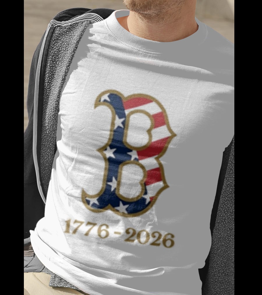 Boston Red Sox 250th Anniversary 1776 2026 Fourth Of July T-Shirt