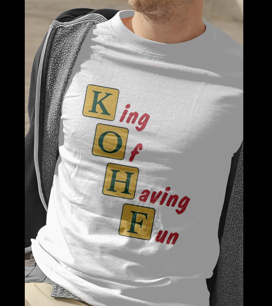 King Of Having Fun KOHF Acrostic Blocks T-Shirt