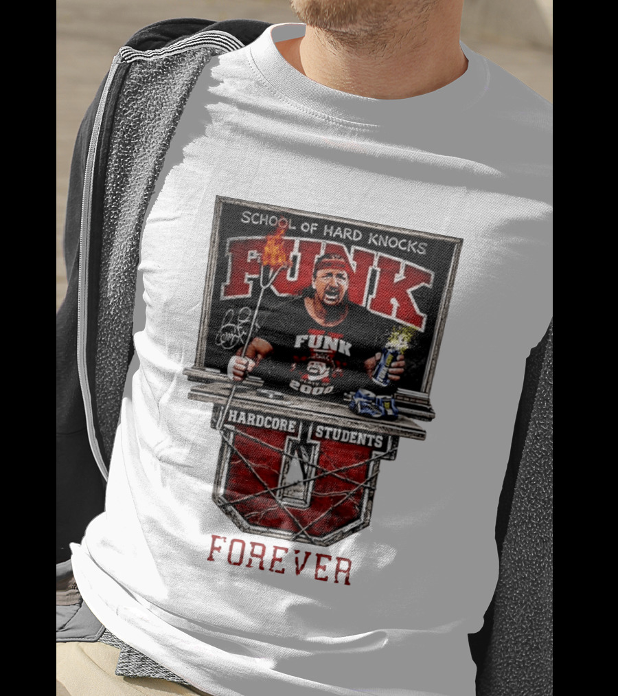 Terry Funk Hardcore Students School Of Hard Knocks Forever T-Shirt