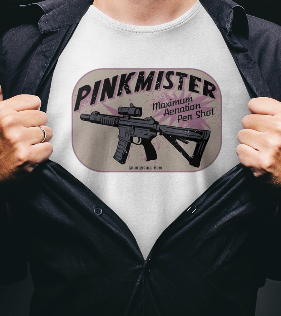 PINKMISTER Maximum Aeration Per Shot Gruntstyle.com T-Shirt