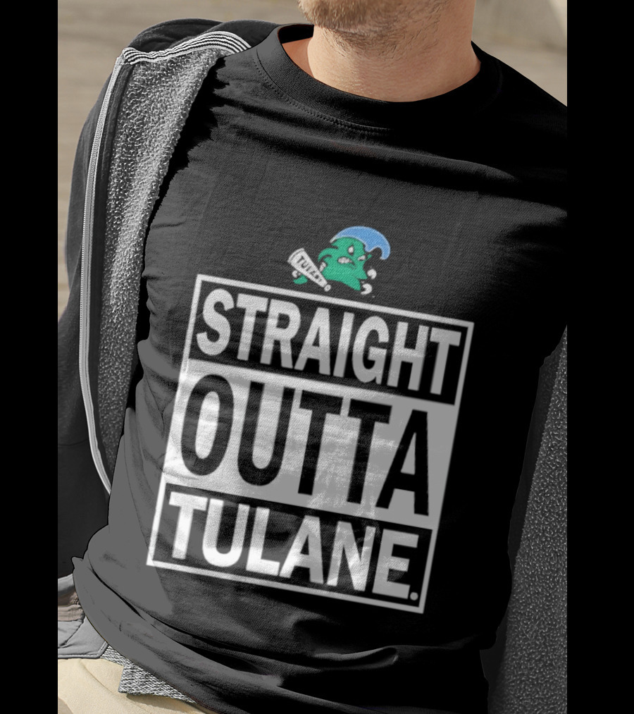 Tulane Green Wave Straight Outta Tulane Logo Sports Team Merchandise T-Shirt