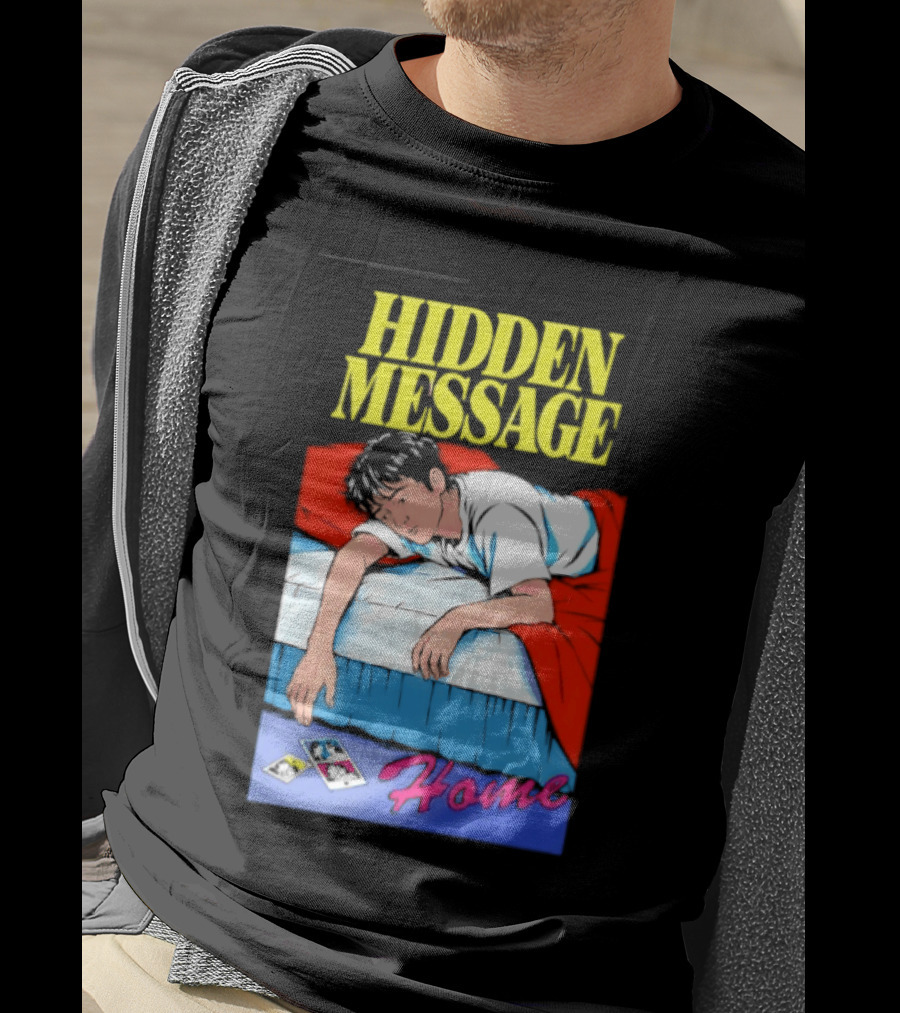 Hidden Message Home Sleeping Aesthetic Retro Vibes T-Shirt