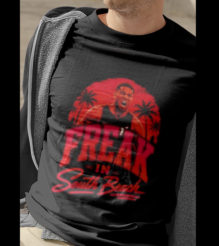 Freak In South Beach Miami Heat NBA T-Shirt
