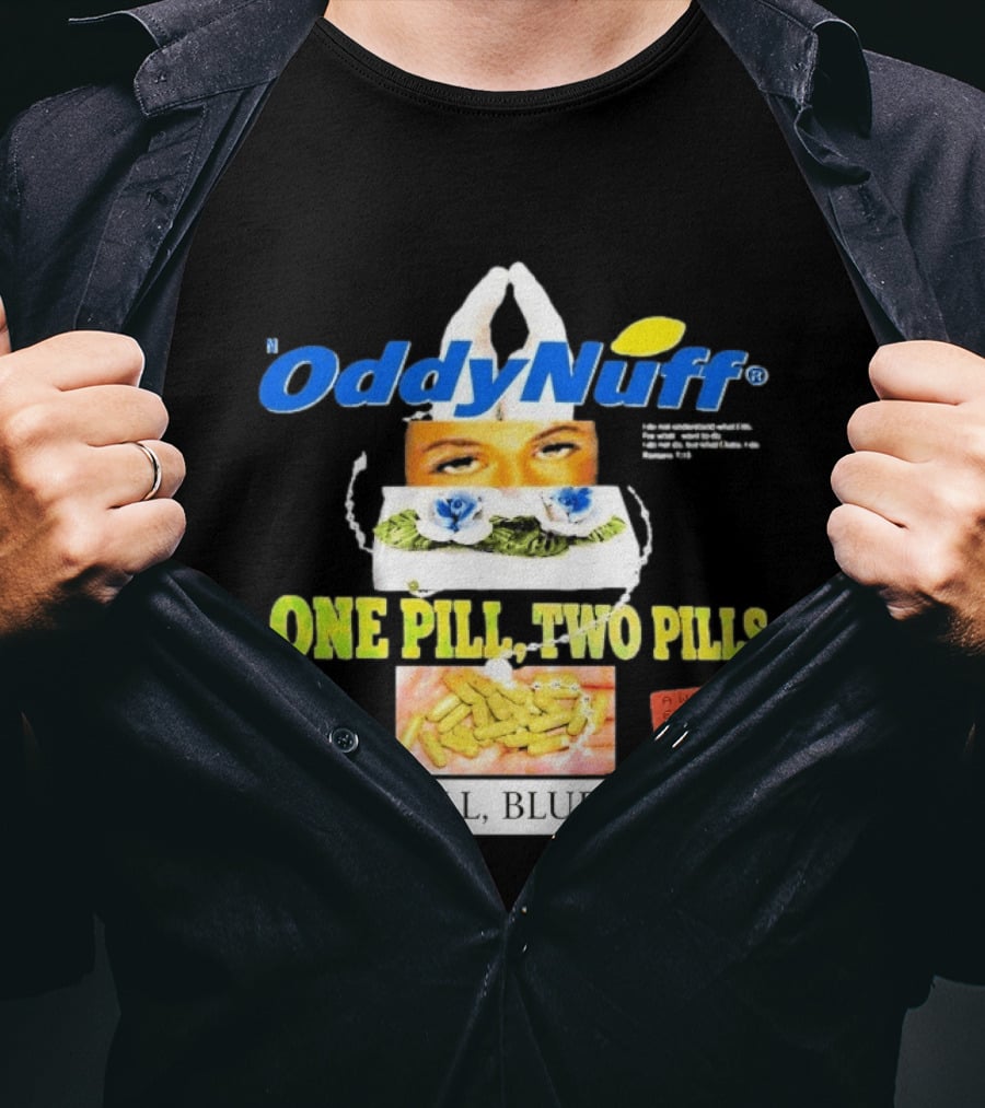 Oddy Nuff Suicideboys One Pill Two Pills Red Pill Blue Pills Jesus Eyes T-Shirt