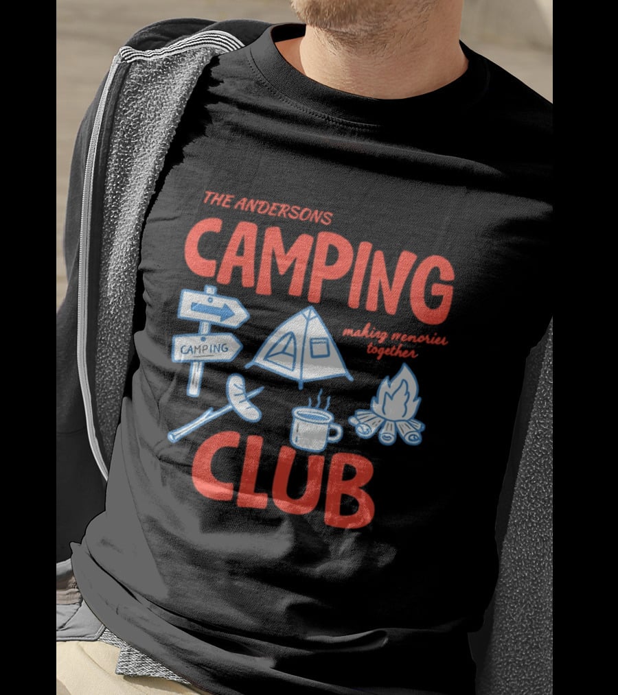 The Andersons Camping Club Campfire Memories Together Adventure T-Shirt
