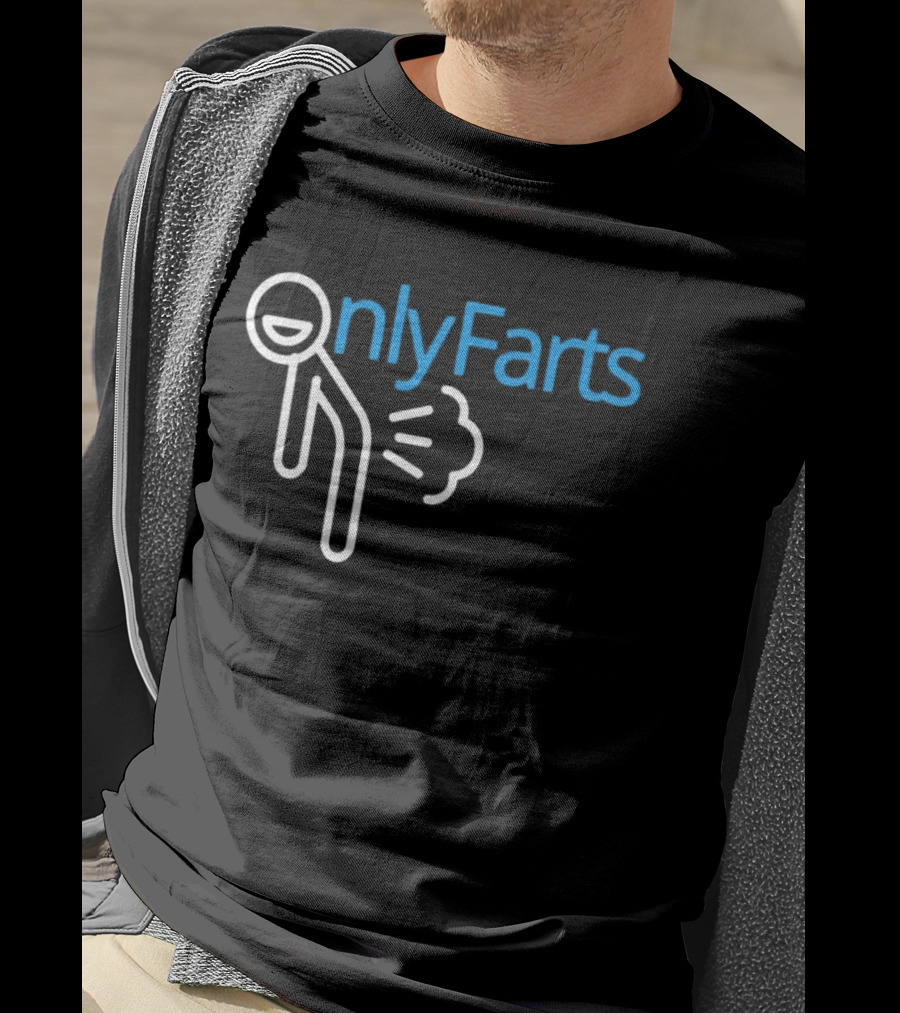 Onlyfarts Stick Figure Humor Fart Joke T-Shirt