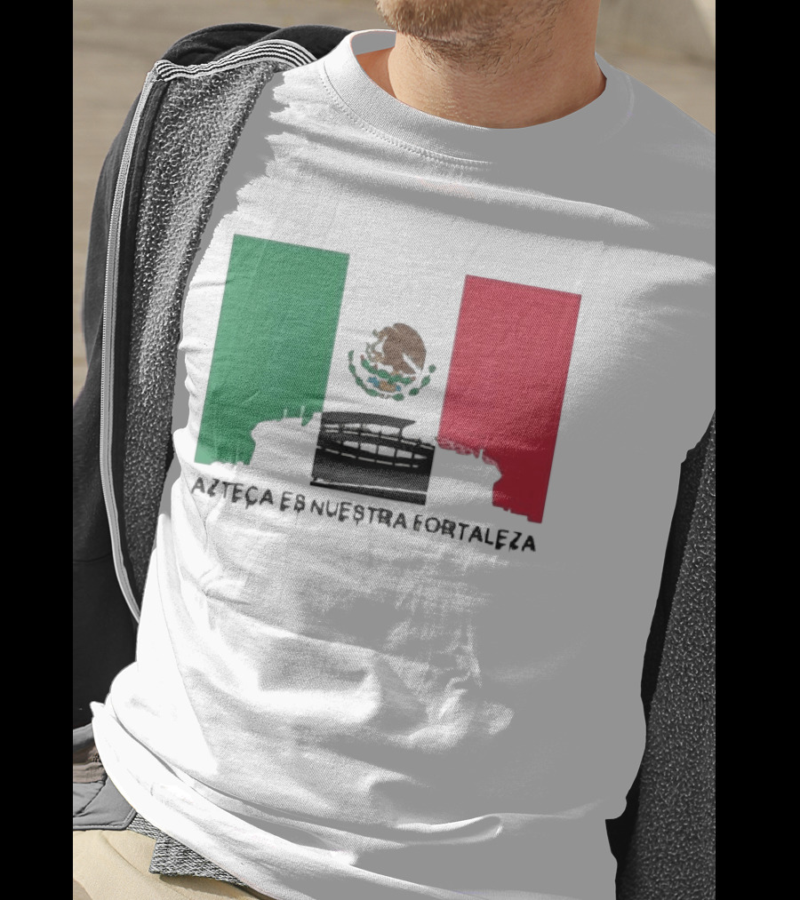 Azteca Es Nuestra Fortaleza Estadio Bandera México T-Shirt
