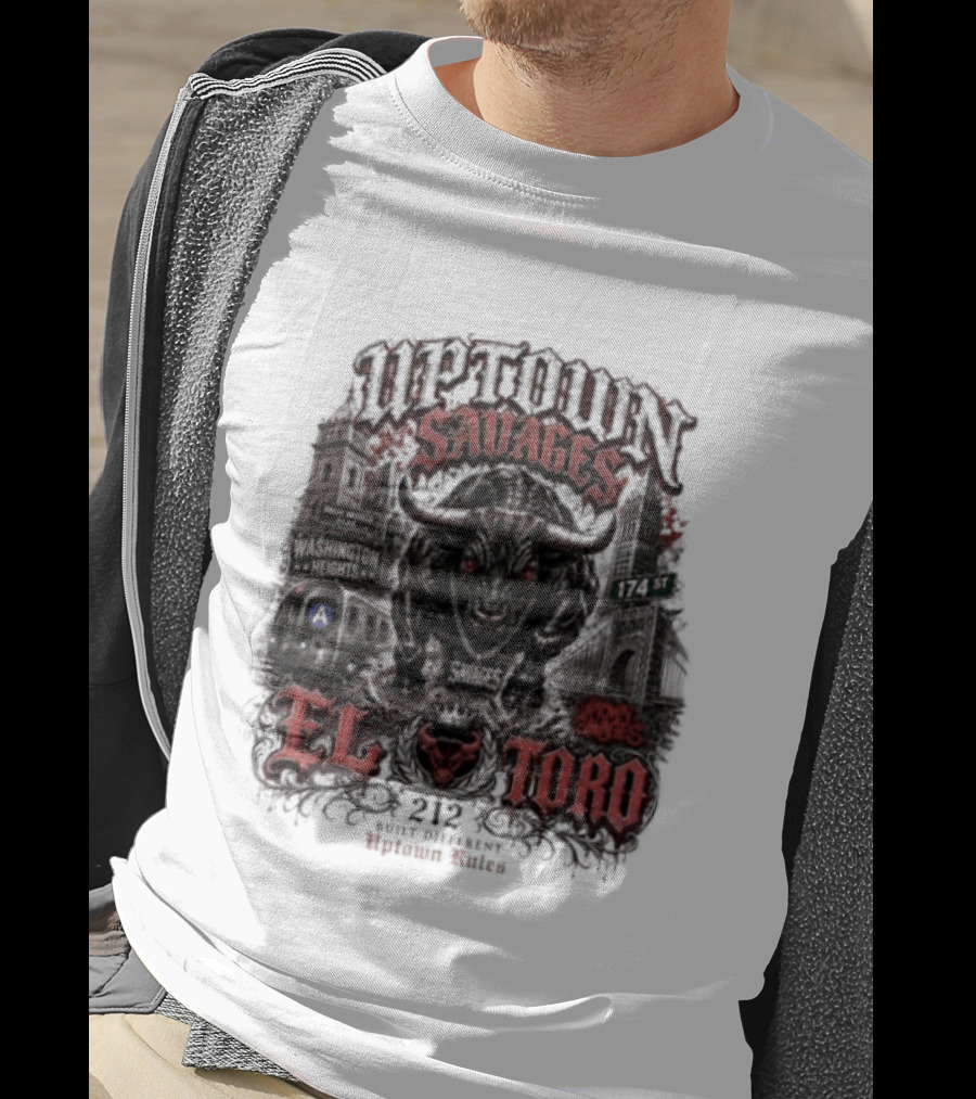 Uptown Savages El Toro 212 Washington Heights Built Different Uptown Rules T-Shirt