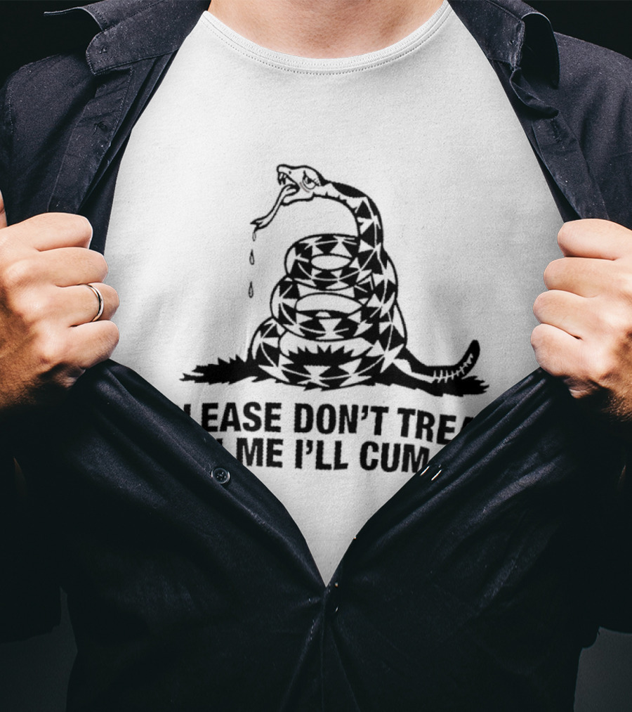 Please Don't Tread On Me I'll Cum Gadsden Flag Snake Emoticon T-Shirt